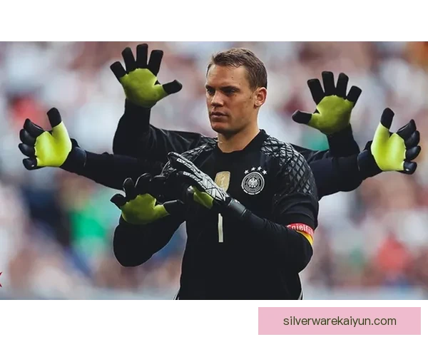 诺伊尔持续提升门将技术水平，引领足球守门员新趋势